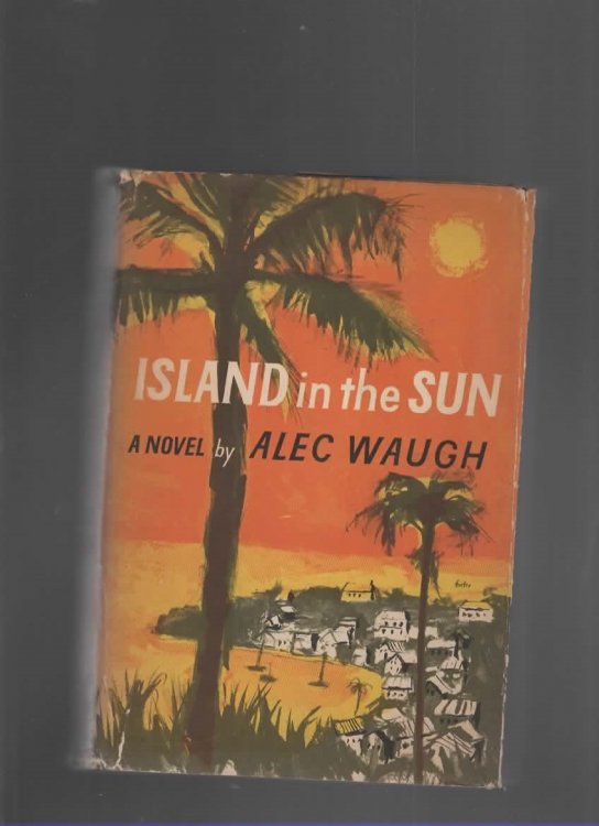 ISLAND IN THE SUN A Story of the 1950'S Set in the West Indies