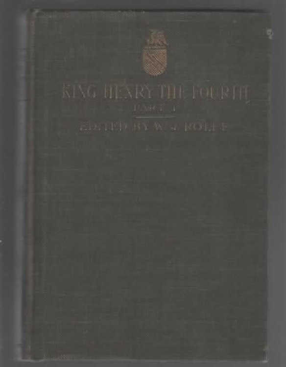 SHAKESPEARE'S HISTORY OF KING HENRY THE FOURTH PART 1
