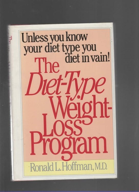THE DIET TYPE WEIGHT LOSS PROGRAM