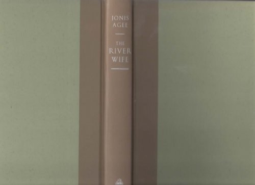 THE RIVER WIFE A Novel