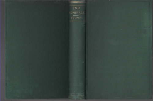 THE TWO ADMIRALS A Tale