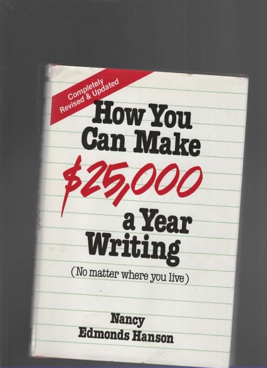 HOW YOU CAN MAKE 25,000 A YEAR WRITING No Matter Where You Live