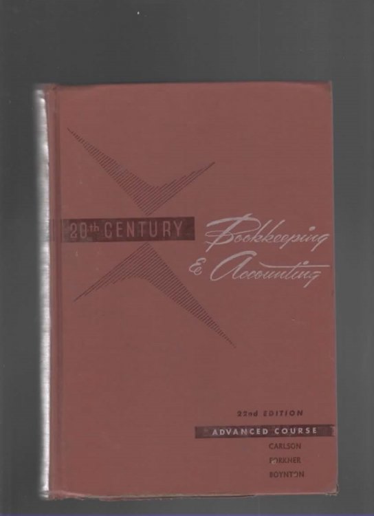 2OTH CENTURY BOOKKEEPING AND ACCOUNTING 22ND EDITION