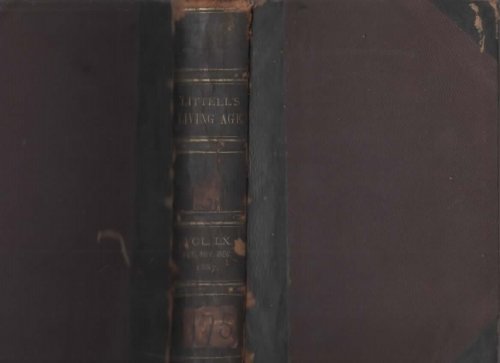 LITTELL'S LIVING AGE: FIFTH SERIES, VOLUME LX FROM THE BEGINNING, VOL. CLXXV. OCTOBER, NOVEMBER, DECEMBER, 1887.