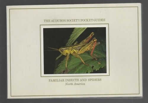 NATIONAL AUDUBON SOCIETY POCKET GUIDE Insects and Spiders
