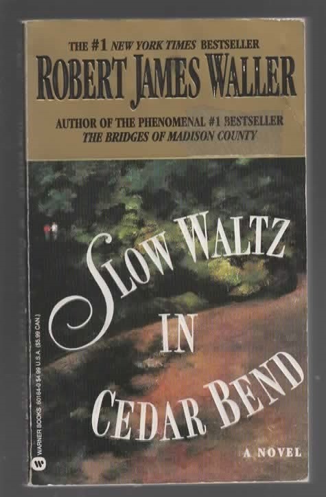 SLOW WALTZ IN CEDAR BEND