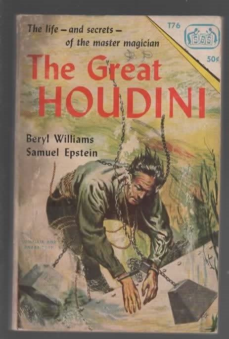 THE GREAT HOUDINI, Magician Extraordinary,