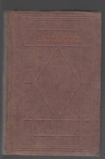 THE NEW TESTAMENT OF OUR LORD AND SAVIOUR JESUS CHRIST, TRANSLATED OUT OF THE ORIGINAL GREEK, AND WITH THE FORMER TRANSLATIONS DILIGENTLY COMPARED AND REVISED
