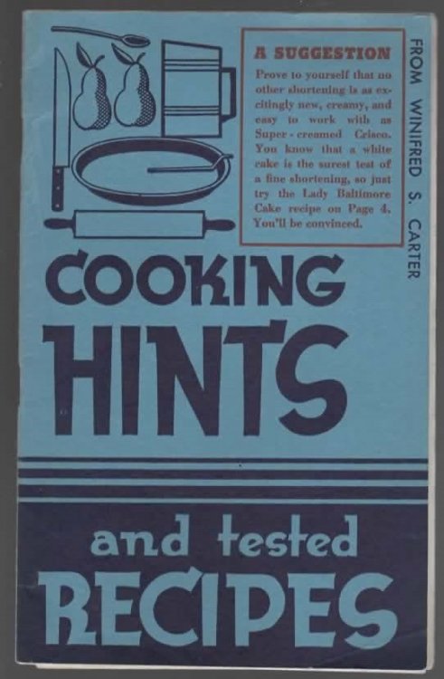 COOKING HINTS AND TESTED RECIPES