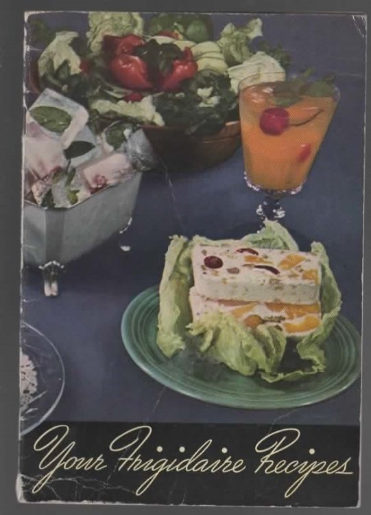 YOUR FRIGIDAIRE RECIPES