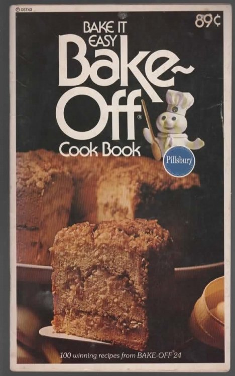 BAKE IT EASY BAKE-OFF COOKBOOK 100 Winning Recipes from Bake-Off 24