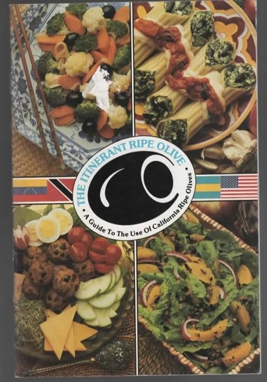 THE ITINERANT RIPE OLIVE, A GUIDE TO THE USE OF CALIFORNIA RIPE OLIVES