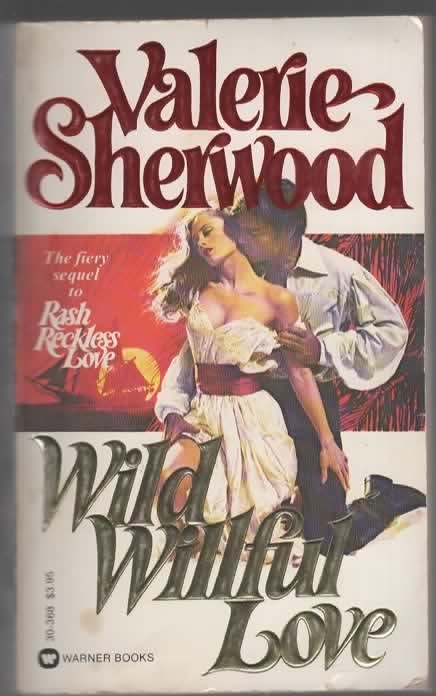 WILD WILLFUL LOVE