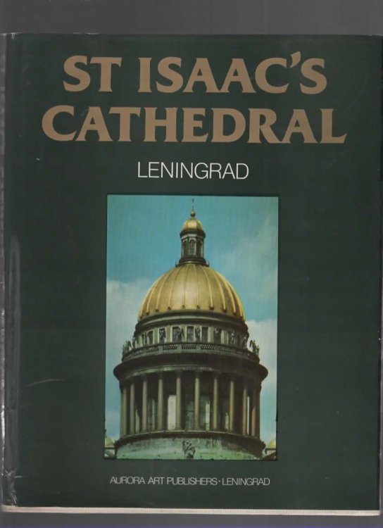 ST ISAACS CATHEDRAL LENINGRAD