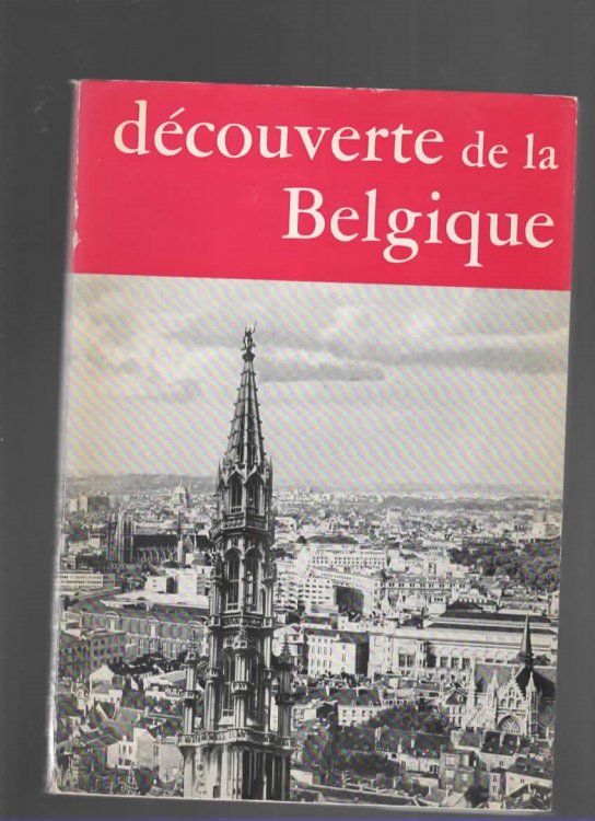 DECOUVERTE DE LA BELGIQUE