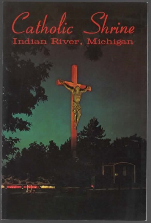 CATHOLIC SHRINE, INDIAN RIVER, MICHIGAN