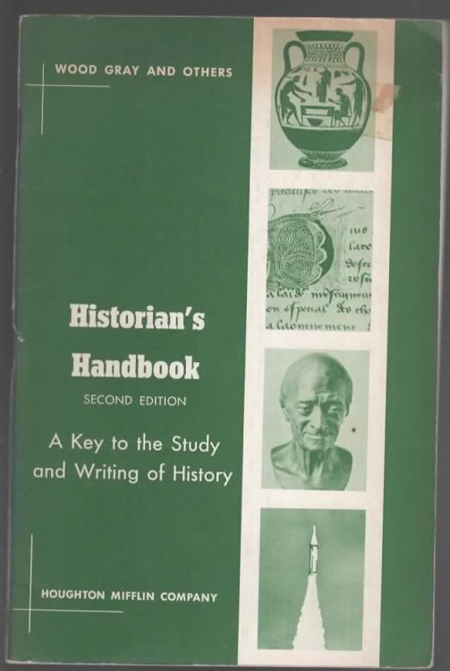 HISTORIAN'S HANDBOOK A Key to the Study and Writing of History Second Edition