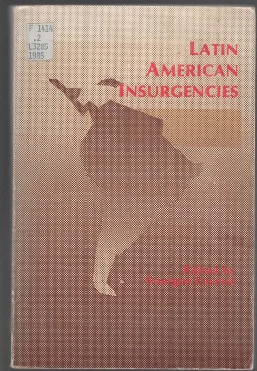 LATIN AMERICAN INSURGENCIES