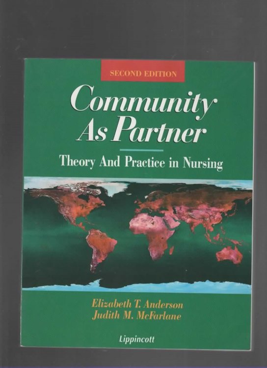 COMMUNITY AS PARTNER Theory and Practice in Nursing