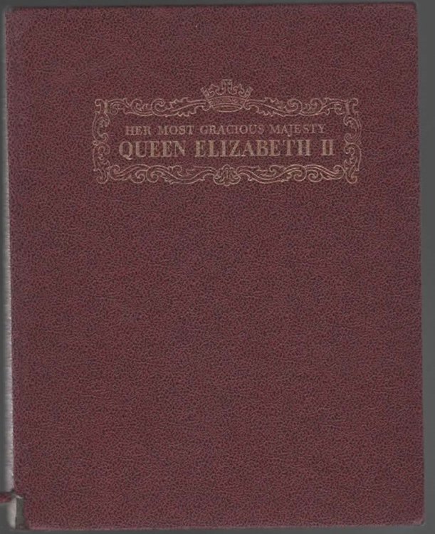 HER MOST GRACIOUS MAJESTY - QUEEN ELIZABETH II Vol. 1 1926 - 1952