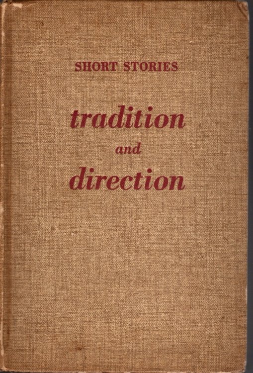 SHORT STORIES TRADITION AND DIRECTION
