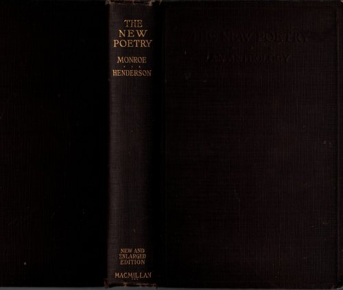 THE NEW POETRY; An Anthology of Twentieth-Century Verse in English;