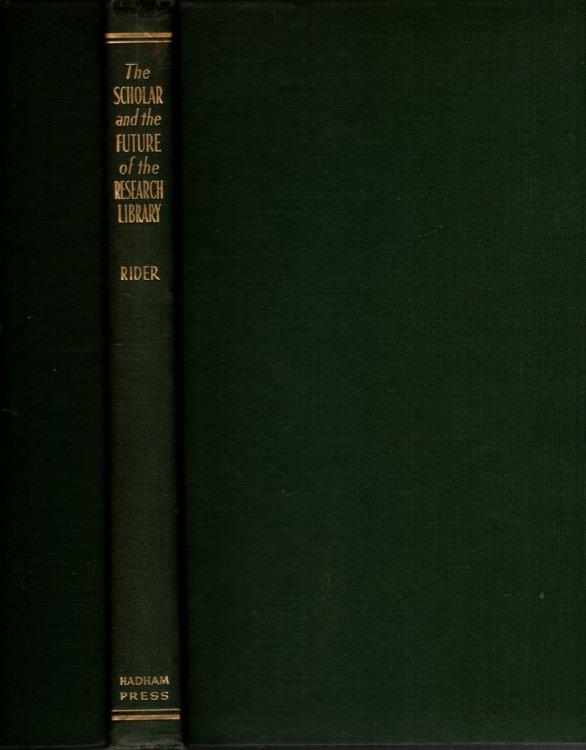 SCHOLAR AND THE FUTURE OF THE RESEARCH LIBRARY A Problem and its Solution