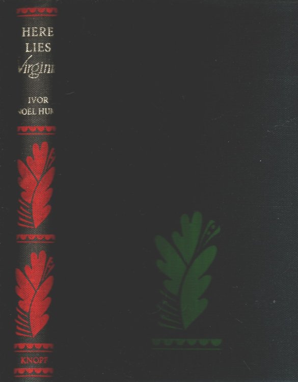 HERE LIES VIRGINIA An Archaeologist's View of Colonial Life, and History