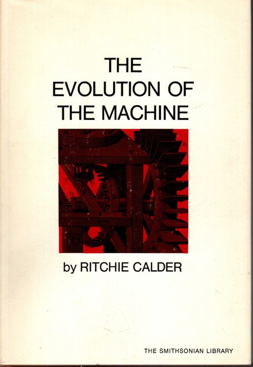 THE EVOLUTION OF THE MACHINE