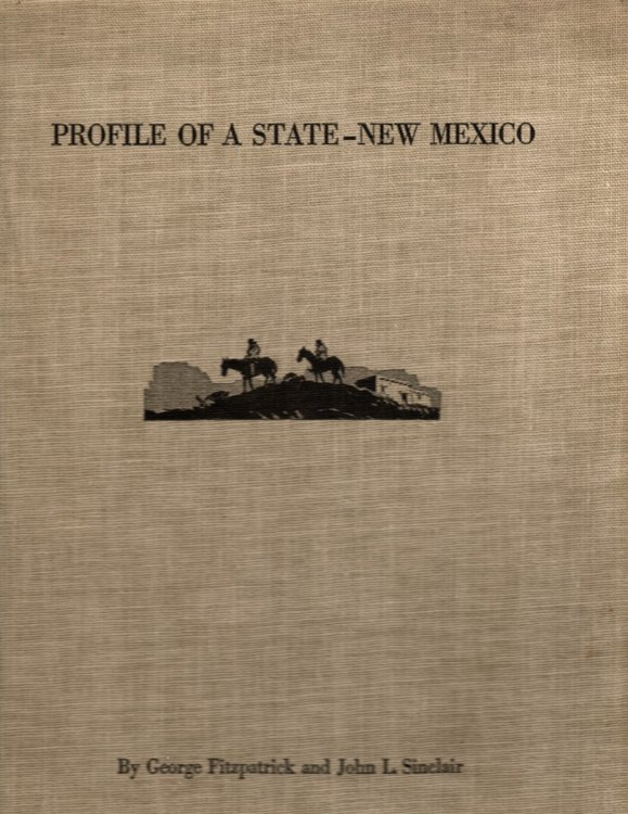 PROFILE OF A STATE--NEW MEXICO.