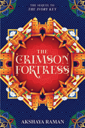 The Crimson Fortress (The Ivory Key Duology, 2)