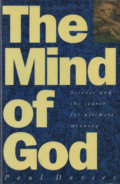 The Mind of God Science and the Search for Ultimate Meaning