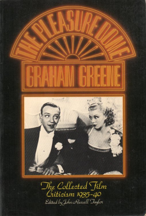 The Pleasure Dome Collected Film Criticism, 1935-40