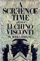 A Screen of Time A Study of Luchino Visconti