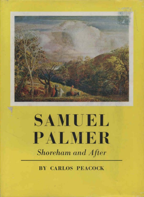 Samuel Palmer Shoreham and After