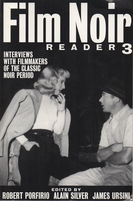 Film Noir Reader 3: Interviews with Filmmakers of the Classic Noir Period