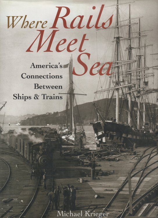 Where Rails Meet Sea America's Connections Between Ships & Trains