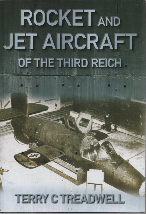 Rocket and Jet Aircraft of the Third Reich