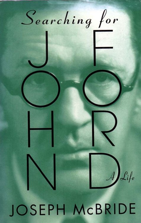 Searching for John Ford A Life