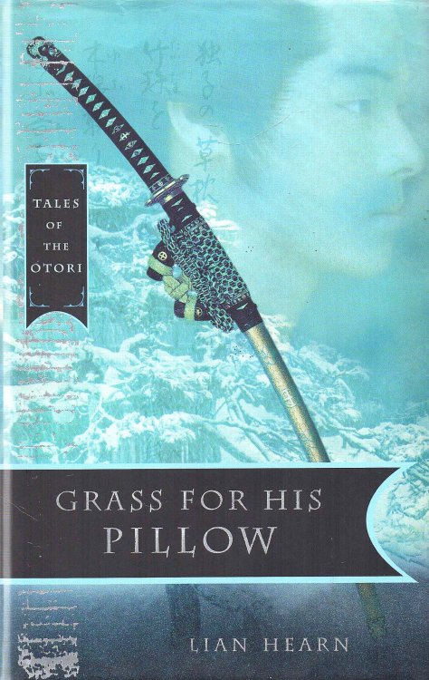 Grass for His Pillow Tales of the Otori Book 2