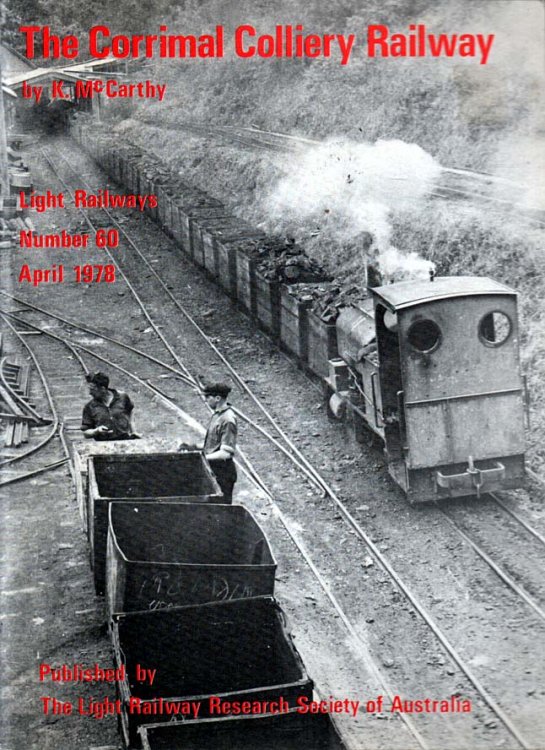 The Corrimal Colliery Railway Light Railways Number 60, April 1978