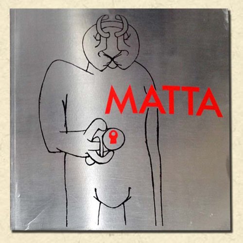 Matta Les Classiques du XXe Siecle