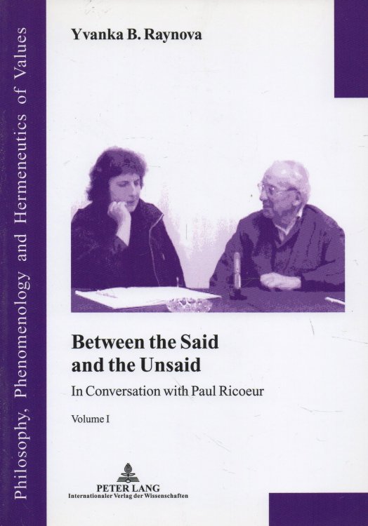 Image for Between the Said and the Unsaid In Conversation with Paul Ricoeur - Volume 1 Between the Said and the Unsaid In Conversation with Paul Ricoeur - Volume 1