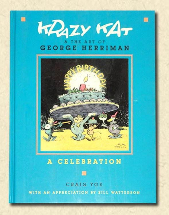 Krazy Kat & The Art of George Herriman A Celebration