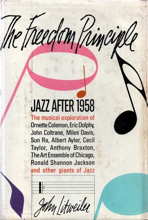 The Freedom Principle Jazz after 1958