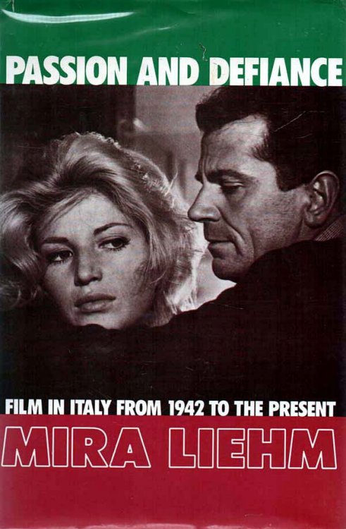 Passion and Defiance Film in Italy from 1942 to the Present