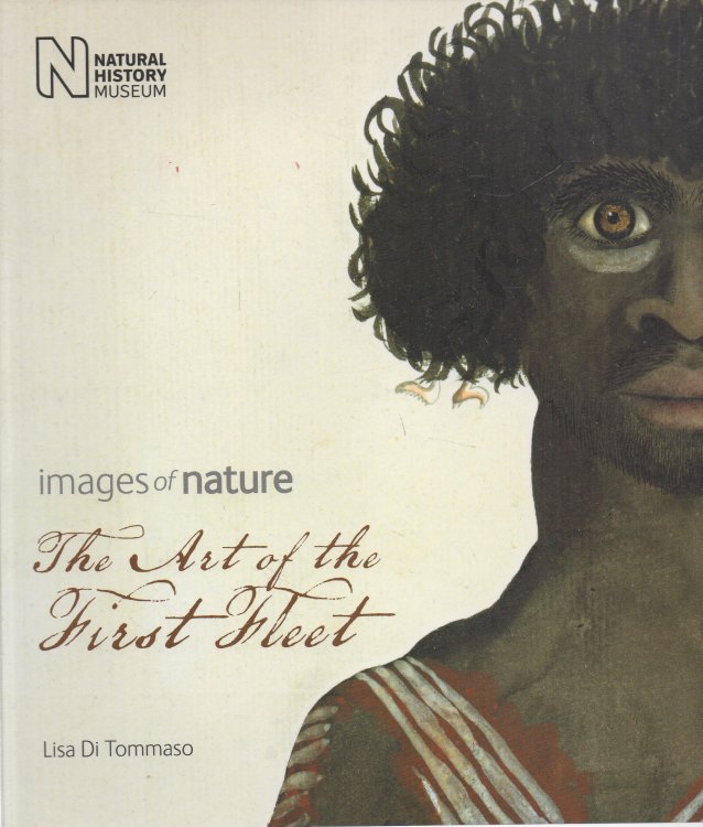 Image for Images of Nature The Art of the First Fleet Images of Nature The Art of the First Fleet