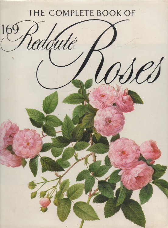 The Complete Book of 169 Redoute Roses