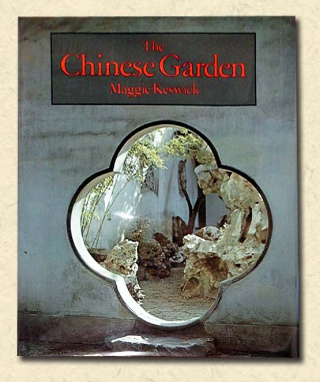 The Chinese Garden History, Art & Architecture