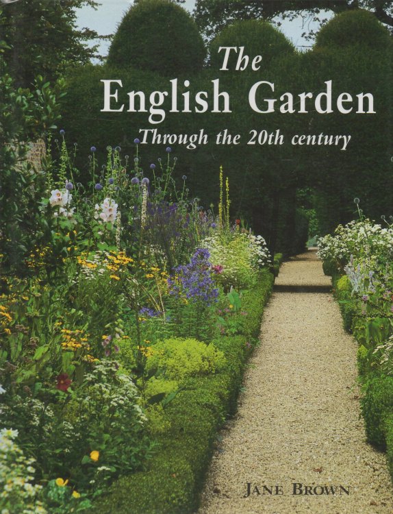The English Garden Through the 20th Century